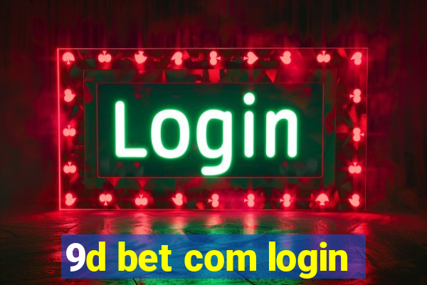 9d bet com login